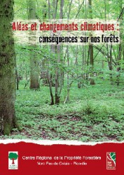 Couverture Aléas et changements climatiques : conséquences sur nos forêts